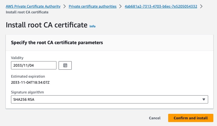 The AWS Private CA Install Root CA Certificate Wizard with Validity and Signature Algorithm settings.