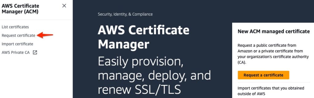 Amazon Certificate Manager home page highlighting the button to request a new Certificate